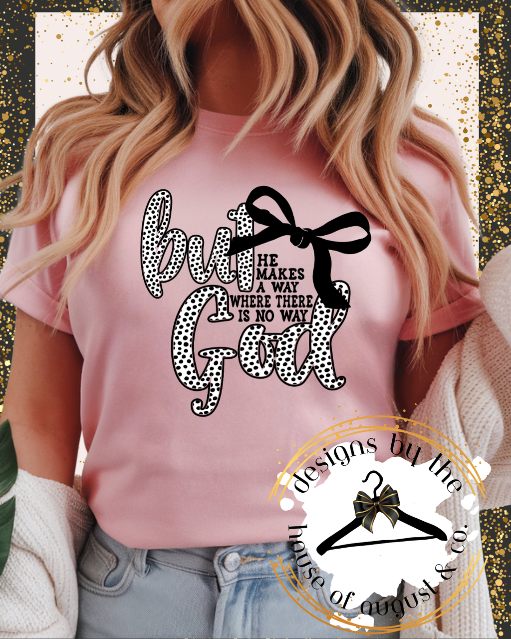 But God T-Shirt