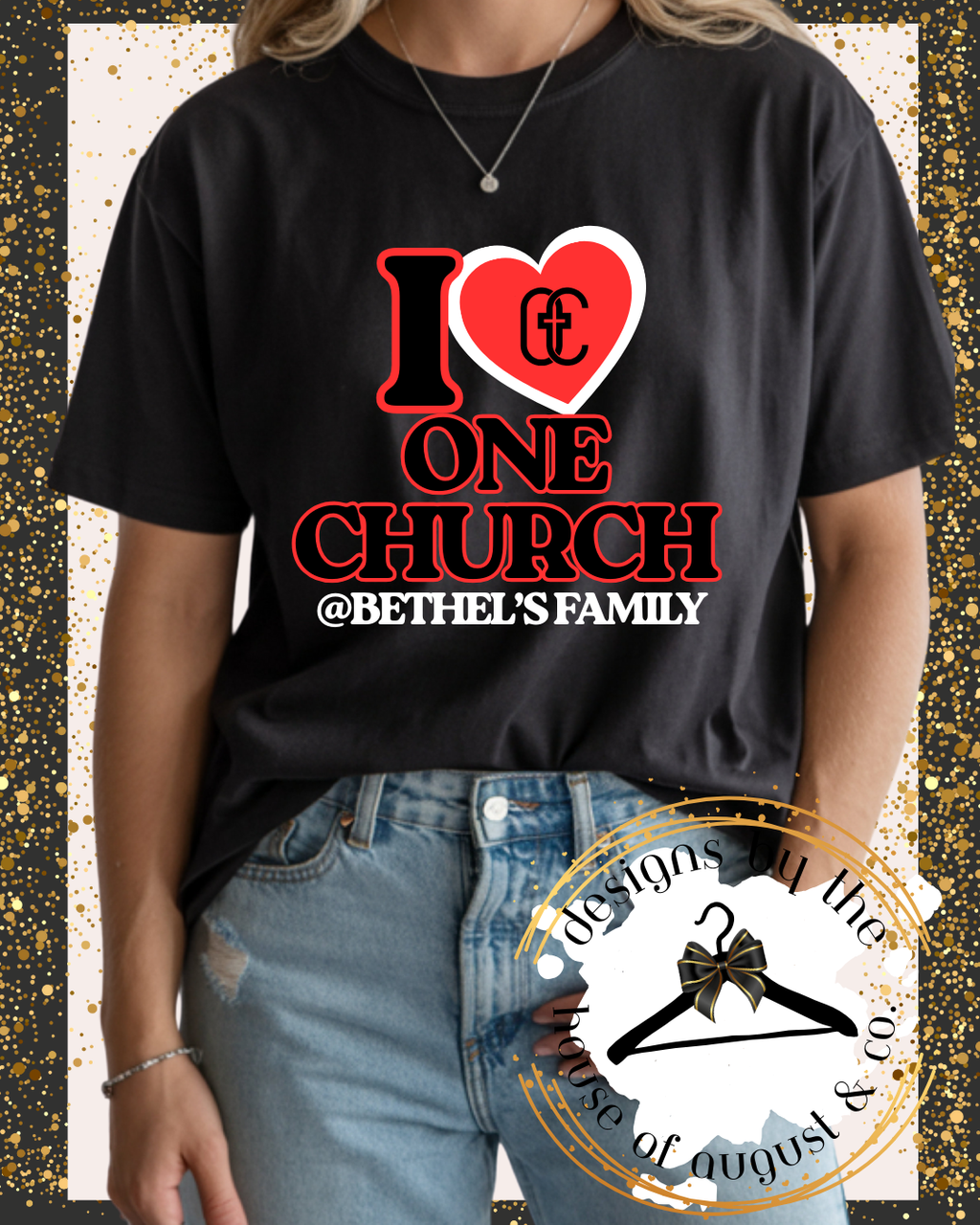 I Love One Church at Bethel's Family