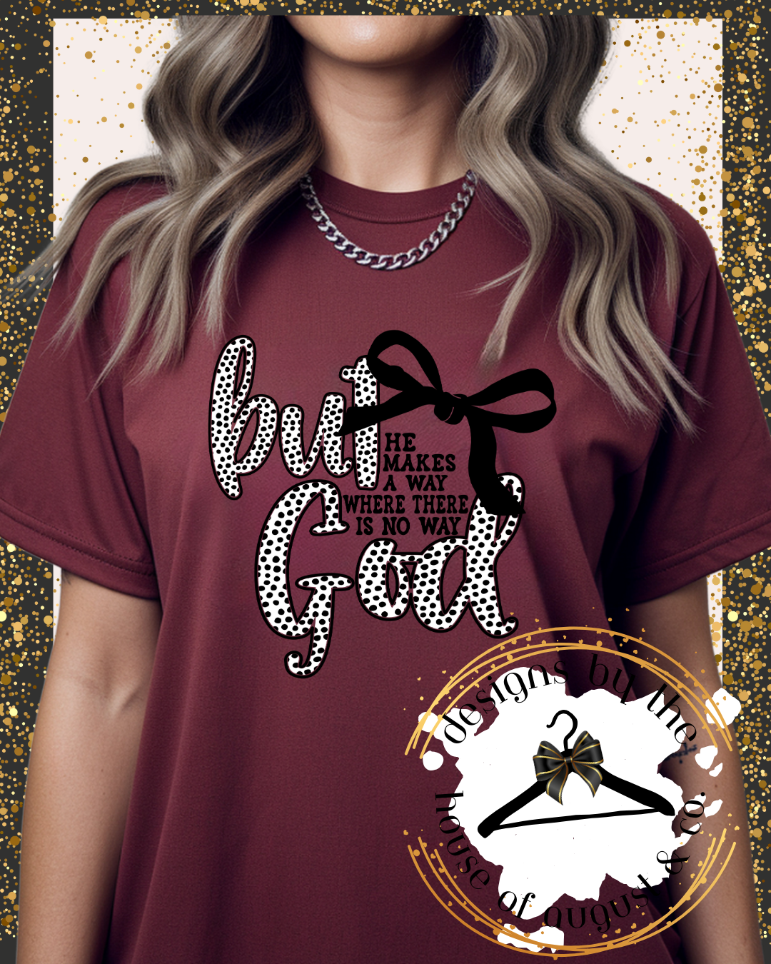 But God T-Shirt