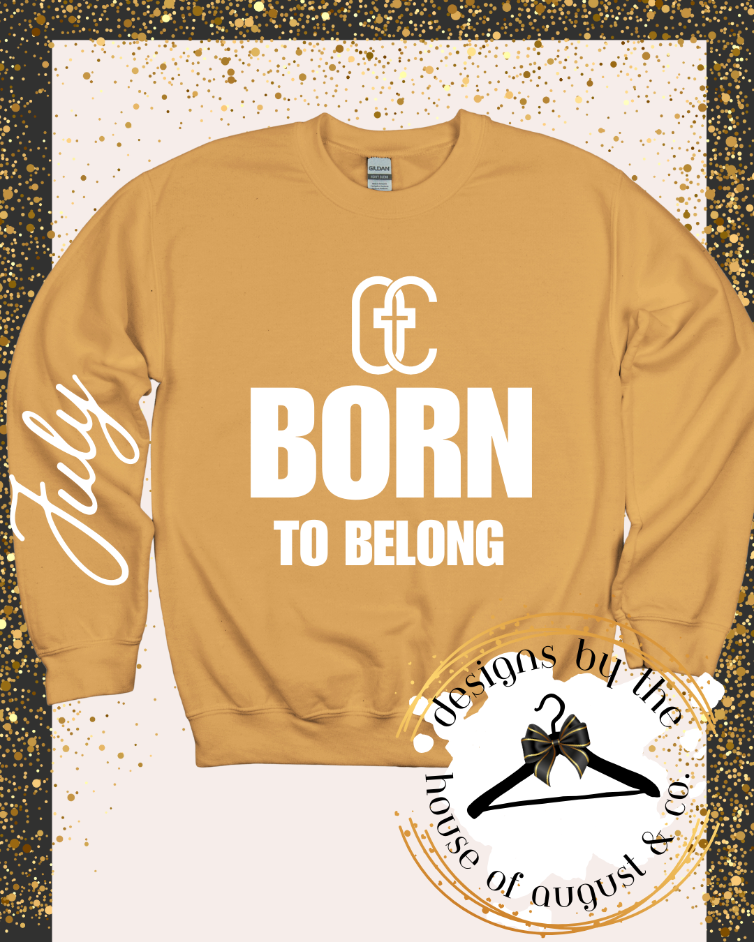 Born to Belong Sweatshirts